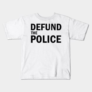 Defund The Police Kids T-Shirt